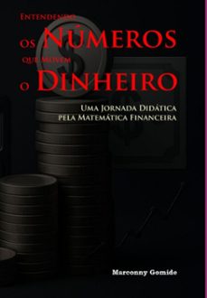 entendendo os numeros que movem o dinheiro (ebook)-marconny gomide-3410008324386