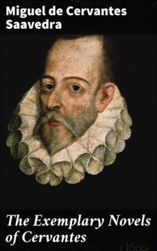 the exemplary novels of cervantes (ebook)-miguel de cervantes saavedra-4057664118486