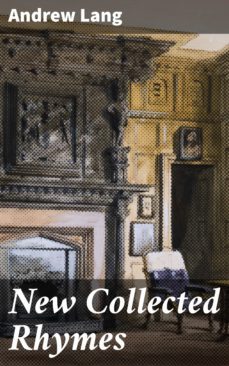 new collected rhymes (ebook)-andrew lang-4057664600486