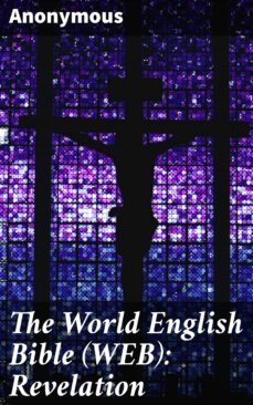 the world english bible (web): revelation (ebook)-4064066091286