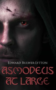 asmodeus at large (ebook)-edward bulwer lytton-4064066383886
