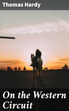 on the western circuit (ebook)-thomas hardy-4064066414986