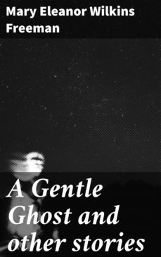 a gentle ghost and other stories (ebook)-4066338081186