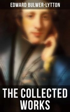 the collected works (ebook)-edward bulwer lytton-4066338116086