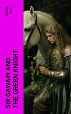 sir gawain and the green knight (ebook)-pearl poet-4066339567986