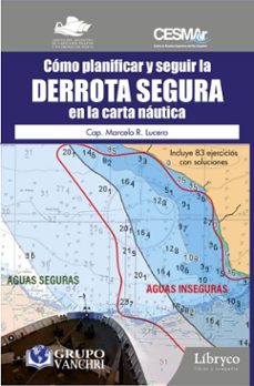 como planificar y seguir la derrota segura en la carta nautica (ebook)-4099995617986
