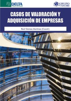 casos de valoracion y adquisicion de empresas (ebook)-maria carmen moreno moreno-4099995620986