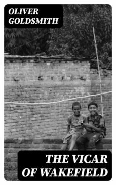 the vicar of wakefield (ebook)-oliver goldsmith-8596547313786