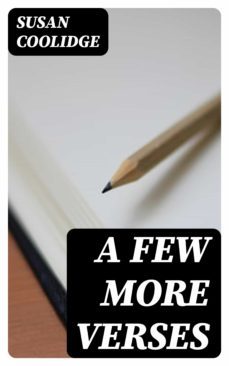 a few more verses (ebook)-susan coolidge-8596547325086