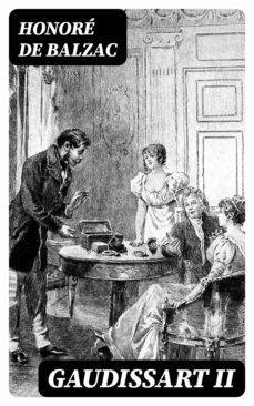 gaudissart ii (ebook)-honore de balzac-8596547351986