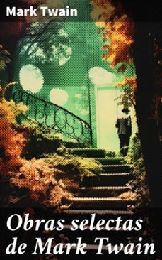 obras selectas de mark twain (ebook)-mark twain-8596547783886