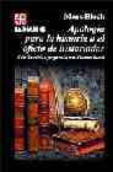 apologia para la historia o el oficio de historiador-marc bloch-9789681649487