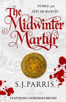 the midwinter martyr (ebook)-s. j. parris-9780007481286