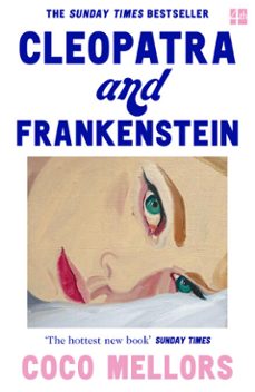 cleopatra and frankenstein (ebook)-coco mellors-9780008421786