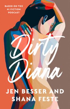 dirty diana (ebook)-jen besser-shana feste-9780008478186