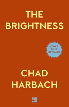 the brightness (ebook)-chad harbach-9780008536886