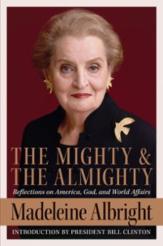 the mighty and the almighty (ebook)-madeleine albright-9780061835186