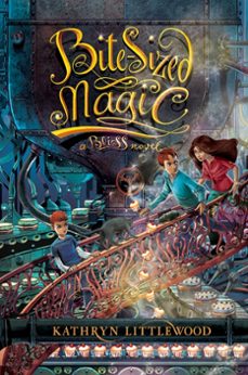 bite-sized magic (ebook)-kathryn littlewood-9780062084286