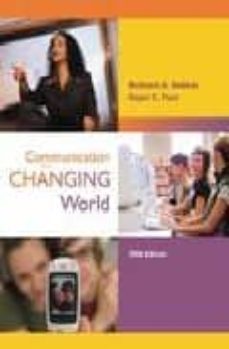 communication in a changing world 2006-bethami a. dobkin-9780077212186