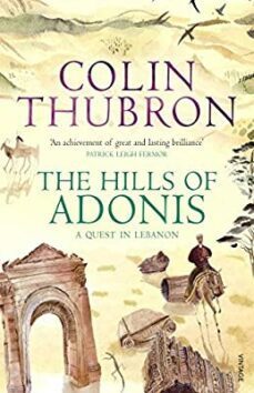 the hills of adonis-colin thubron-9780099532286