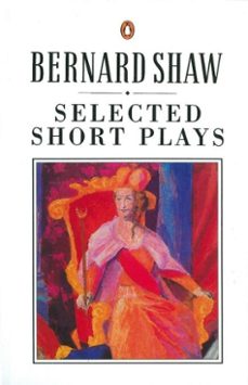 selected short plays-george bernard shaw-9780141963686