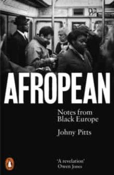 afropean: notes from black europe-johny pitts-9780141987286