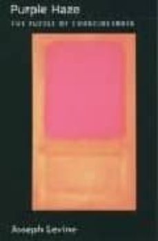 purple haze: the puzzle of consciousness-joseph levine-9780195173086