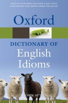 oxford dictionary english idioms pb 2011-9780199543786