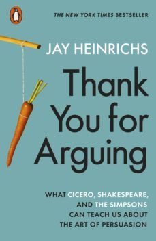 thank you for arguing (ebook)-jay heinrichs-9780241306086