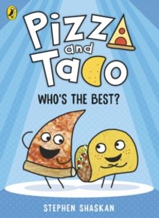 pizza and taco: whos the best?-stephen shaskan-9780241760086