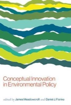 conceptual innovation in environmental policy-daniel j. fiorino-9780262534086
