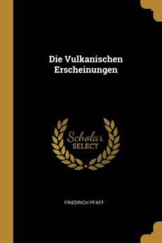 die vulkanischen erscheinungen-9780274063086