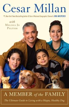 a member of the family (ebook)-cesar millan-melissa jo peltier-9780307449986