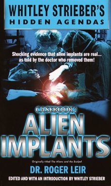 casebook: alien implants (ebook)-roger leir-9780307482686