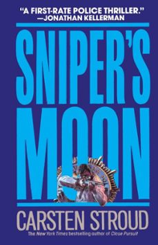sniper's moon (ebook)-carsten stroud-9780307815286