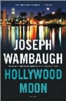 hollywood moon-joseph wambaugh-9780316045186