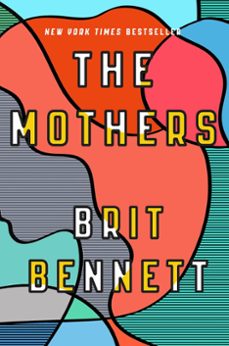 the mothers (ebook)-brit bennett-9780349701486