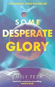 some desperate glory (hugo award novel 2024)-emily tesh-9780356517186