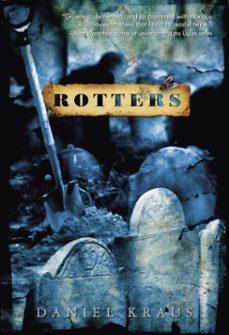 rotters (ebook)-daniel kraus-9780375895586