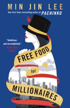 free food for millionaires (ebook)-min jin lee-9780446504386