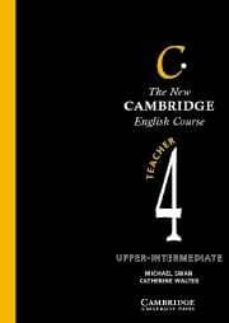 the new cambridge english course: teachers book : level 4-9780521376686
