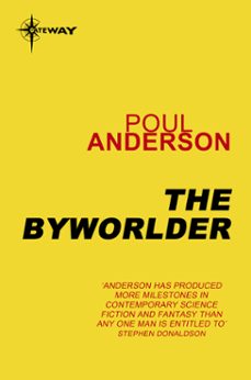 the byworlder (ebook)-poul anderson-9780575109186