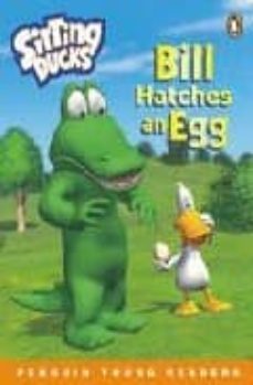 sitting ducks. bill hatches an egg (penguin young readers level 3 )-don gillies-coleen degnan veness-9780582779686