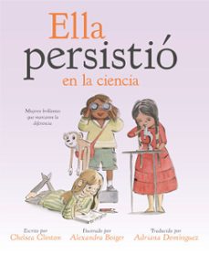 ella persistio en la ciencia (ebook)-chelsea clinton-9780593524886