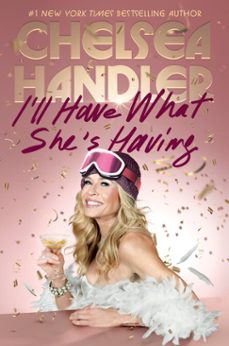 i'll have what she's having (ebook)-chelsea handler-9780593596586