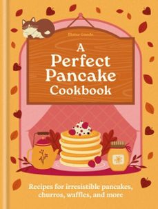 a perfect pancake cookbook (ebook)-eloise goode-9780600639886