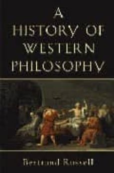 history of western philosophy and its connection with political a nd social circumstances from the earliest times to the present da-bertrand russell-9780671201586
