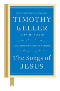 the songs of jesus (ebook)-timothy keller-kathy keller-9780698197886