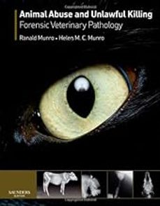 animal abuse and unlawful killing : forensic veterinary pathology-9780702028786