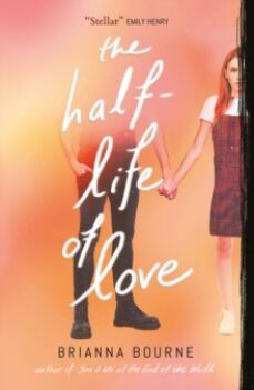the half life of love-9780702314186